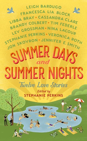 Blog Tour: Summer Days and Summer Nights edited by Stephanie Perkins | Review