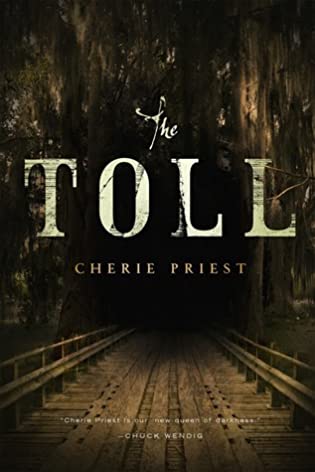 The Toll by Cherie Priest | Review