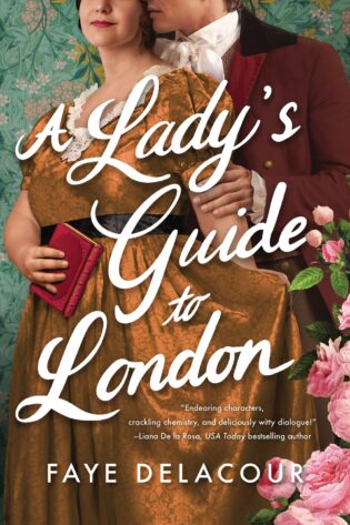A Lady’s Guide To London (The Lucky Ladies of London #2) by Faye Delacour | Book Review A Lady’s Guide To London (The Lucky Ladies of London #2) by Faye Delacour | Book Review